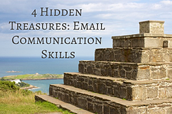 4 Hidden Treasures: Email Communication Skills